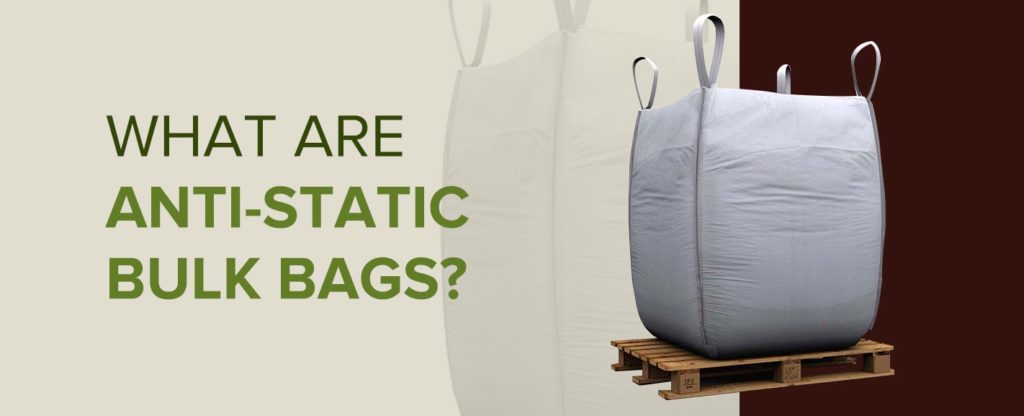 What Are Anti-Static Bulk Bags